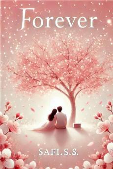 Forever: A Tale of Devotion That Transcends Time