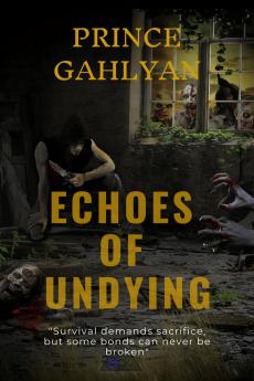 Echoes Of Undying: THE LAST BREATH