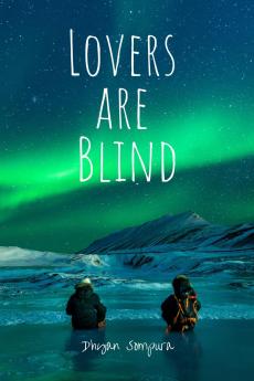 Lovers are Blind