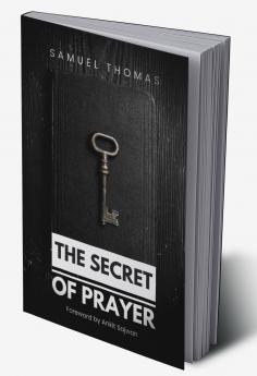 The Secret of Prayer
