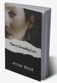 There is Something Less