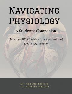 Navigating Physiology: A Student’s Companion