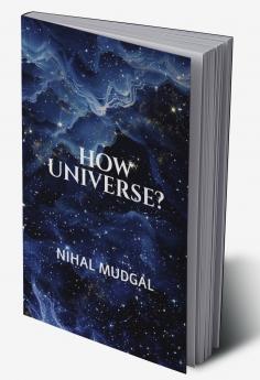 HOW UNIVERSE?