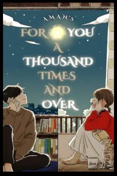 For You A Thousand Times And Over