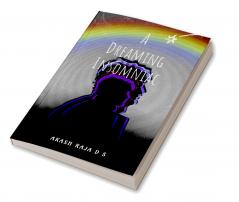 A Dreaming Insomniac
