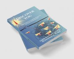 Discover You: Career Guide for Students Parents & Educators Powered by AI