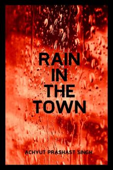 Rain in the Town
