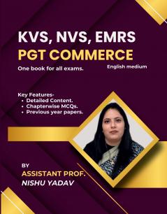 KVS NVS EMRS PGT COMMERCE: One Book For All Exams