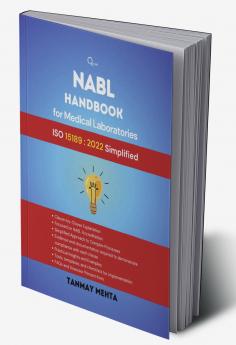 NABL Handbook for Medical Laboratories: ISO 15189:2022 Simplified