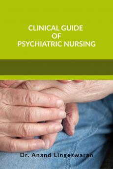 'Clinical Guide of Psychiatric Nursing'