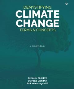 Demystifying Climate Change Terms & Concepts: A Compedium