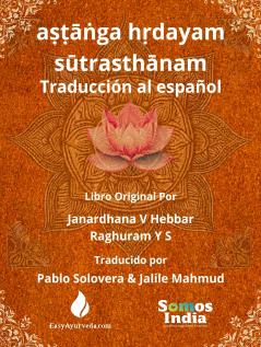 Aṣṭāṅga Hṛdayam Sūtrasthāna: Traducción al español