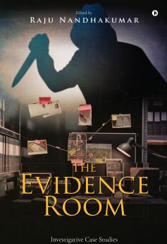 The Evidence Room: Investigative Case Studies