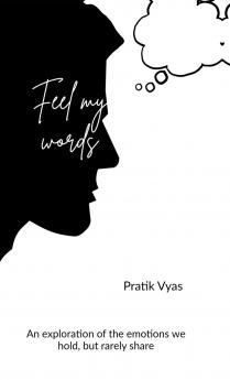Feel my words
