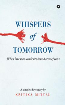 Whispers of Tomorrow: When Love Transcends the Boundaries of Time
