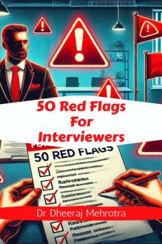 50 Red Flags For Interviewers