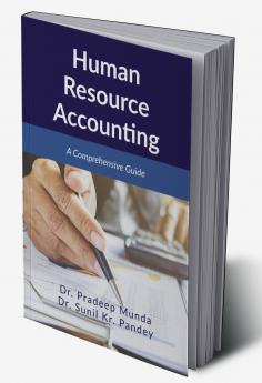 Human Resource Accounting: A Comprehensive Guide