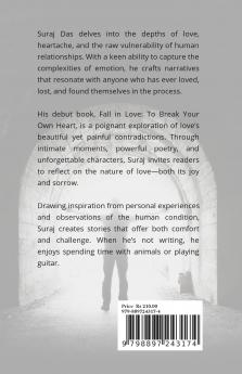 Fall in Love: To Break Your Own Heart