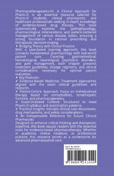 Pharmacotherapeutics-III: A Clinical Approach for Pharm.D