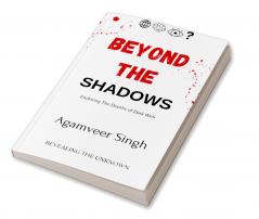 Beyond The shadows: revealing the unknown