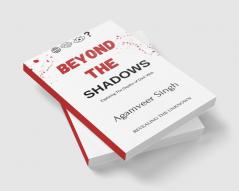 Beyond The shadows: revealing the unknown