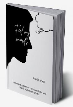 Feel my words