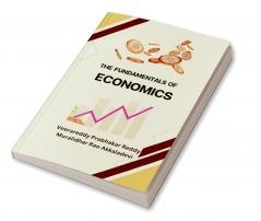 The Fundamentals of Economics