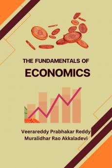 The Fundamentals of Economics