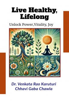 Live Healthy Lifelong: Unlock Power Vitality & Joy