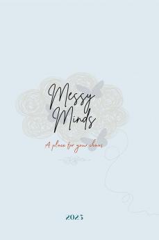 Messy Minds: Are you ready to make 2025 your most productive and fulfilling year yet? Messy Minds is the ultimate weekly planner designed to help you stay organized set meaningful goals and achie...