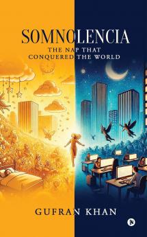 Somnolencia: The Nap That Conquered the World