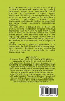 &quot;Measuring Change: The Art and Science of Impact Assessment&quot;: A Guide to Impact Assessment Process