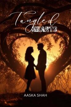 TANGLED HEARTS: TANGLED BOOK TWO