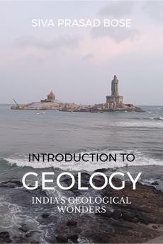 Introduction to Geology: India's Geological Wonders