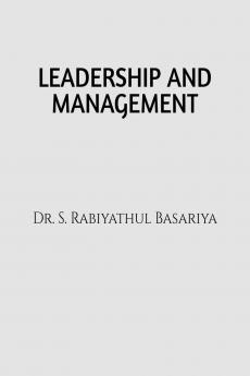 LEADERSHIP AND MANAGEMENT