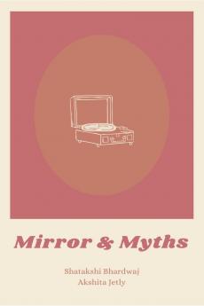 Mirror and Myths