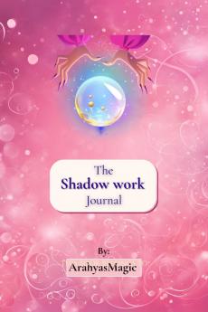 The Shadow work Journal