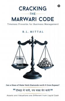 Cracking the Marwari Code: Timeless Proverbs for Business Management