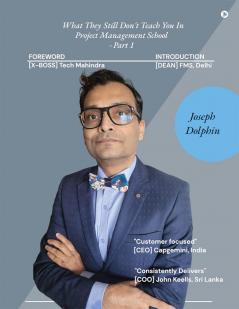 What They Still Don’t Teach You In Project Management School - Part 1
