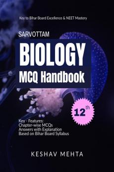 Sarvottam Biology MCQ Handbook: 2025 Edition