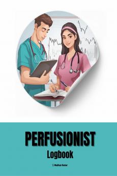 Perfusionist Logbook