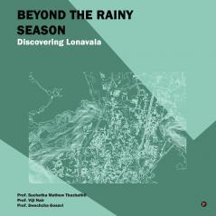Beyond The Rainy Season: Discovering Lonavala