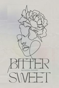 BITTERSWEET: whispers of existence