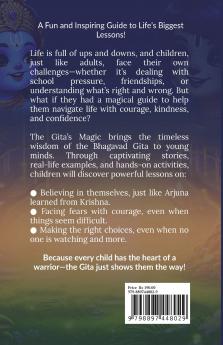 The Gita’s Magic Krishna’s Lessons for Little Warriors: A Parent’s Guide to Raising Resilient Kids - Stories Activities and Games Included!