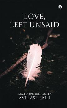 Love Left Unsaid