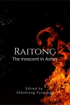 Raitong: The Innocent in Ashes