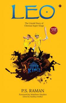 Leo: The Untold Story of Chennai Super Kings