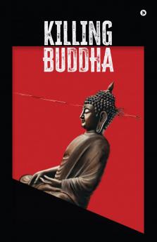 Killing Buddha