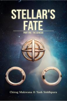 Stellar's Fate: Part 1: The Genesis