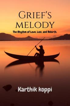 Grief's melody